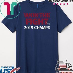 Dave Martinez Won The Fight 2019 Champs Tee Shirts
