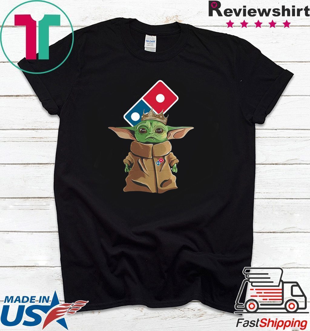 Dominos Pizza Baby Yoda Tee Shirts Teeducks
