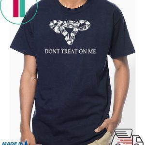Don’t Tread on Me Uterus rattlesnake Funny T-Shirt