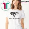 Don’t Tread on Me Uterus rattlesnake Tee Shirts