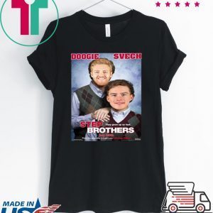 Doogie And Svech - Step Brothes Tee Shirt