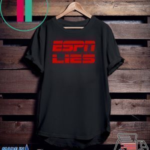 ESPN Lies Tee Shirts