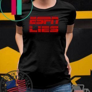 ESPN Lies Tee Shirts