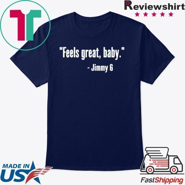 Feels Great Baby T-Shirt Limited Edition