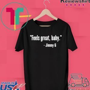 Feels Great Baby T-Shirt Limited Edition