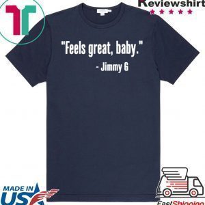 Feels Great Baby Jimmy G 49ers Tee Shirts