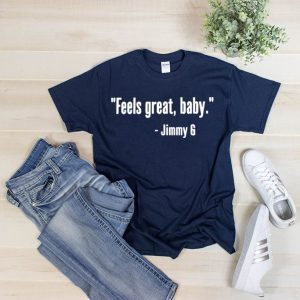 Feels Great Baby Jimmy G Tee Shirt - George Kittle
