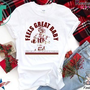 Feels Great Baby Jimmy G Shirt Jimmy Garoppolo Tee Shirts