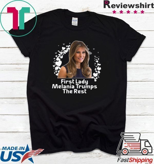 First Lady Melania Trump The Rest Tee Shirt