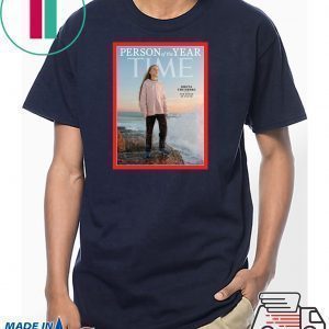 Greta Thunberg Is TIME's 2019 Person of the Year Tee Shirts