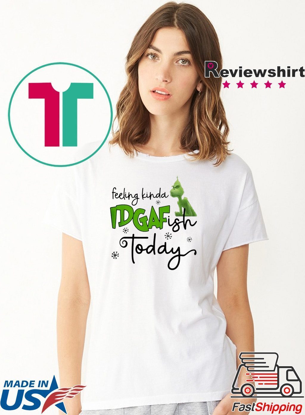 Download Grinch Feeling Kinda IDGAF Ish Today Tee Shirt - Teeducks