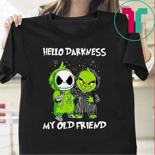 Grinch and Skelington Hello Darkness My Old Friends Gift T-Shirt