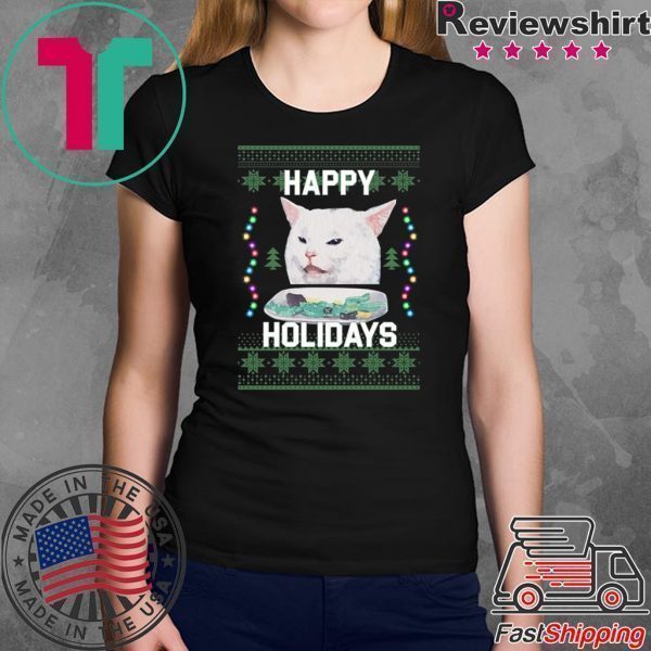 Happy Holidays Cat Woman Yelling At Cat Christmas Shirt