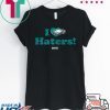 I Love Haters Tee Shirt Philadelphia Eagles - Rick Lovato