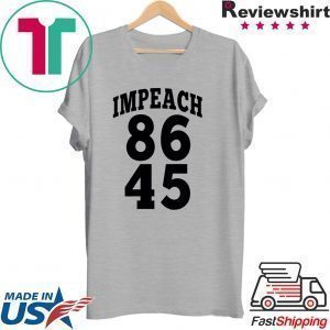 Impeach 45 Anti Trump 8645 Impeachment Tee Shirts