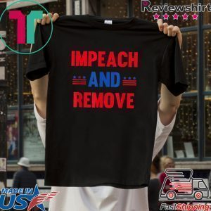 Impeach & Remove Trump Impeachment USA Flag Tee Shirts