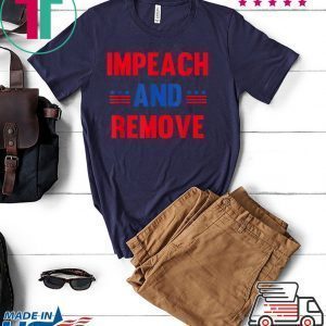 Impeach & Remove Trump Impeachment USA Flag Tee Shirts