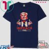 Impeach This Trump Political Impeachment Republican Tee Shirt