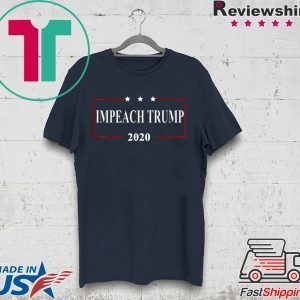 Impeach Trump 2020 - Impeachment Day Tee Shirts