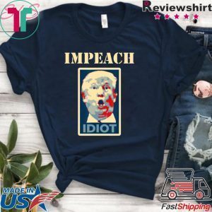 Impeach Trump Idiot Tee Shirt