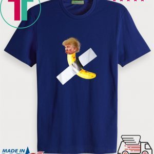 Impeaching Banana Duct Tape Donald Trump Impeach Tee Shirts