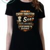 I’m A Choir Director I Don’t Stop When I’m Tired I Stop When I’m Done Tee Shirts