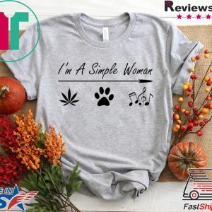I’m a simple woman Cannabis Dog and Music Tee Shirt