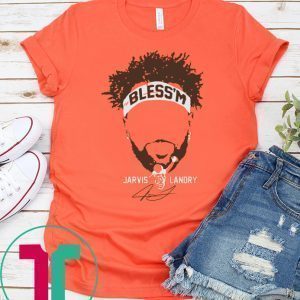 Jarvis Landry Bless’m Tee Shirts