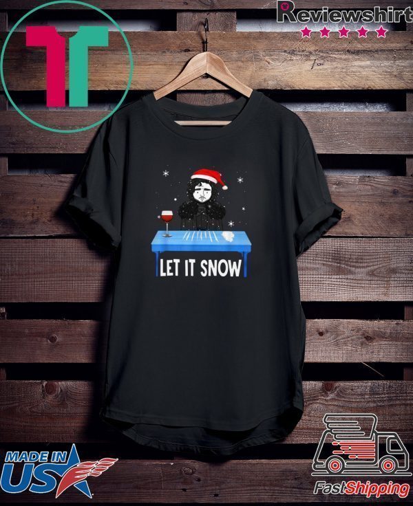 Jon Snow Let It Snow Christmas Tee Shirts