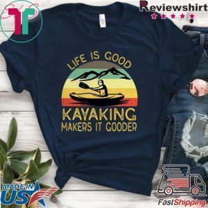Kayak Life Is Good Kayaking Makes It Gooder Vintage Tee Shirt