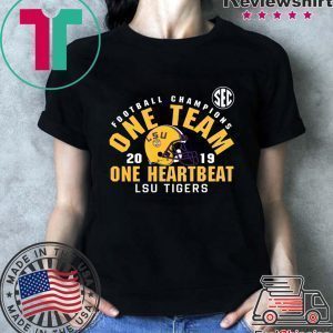 LSU Sec Championship 2019 One Team One Heartbeat original T-Shirt