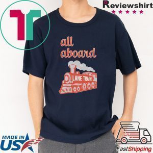 Lane Train All Aboard Tee Shirts