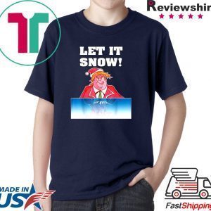 Let It Snow Trump Cocaine Santa Christmas Tee Shirt