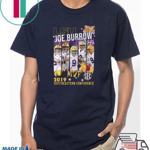 Lsu Joe Burrow MVp 2019 southeastern Conference Tee Shirt