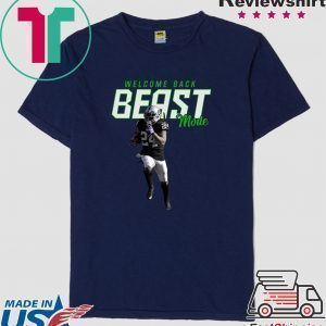 Marshawn Lynch Welcome Back Beast Mode Tee Shirts