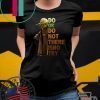 Master Yoda Do or do not there is no try Tee Shirt