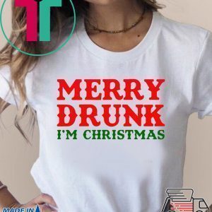 Merry Drunk I’m Christmas Tee Shirts