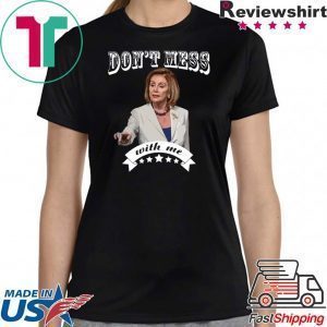 Nancy Pelosi Don't Mess With Sweater