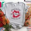 Near Or Far My Heart is Where You Are Tee Shirt