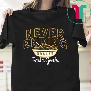 Never Ending Pasta Goals Tee Shirt