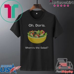 Oh Doris Where’s The Salad Ugly Christmas 2020 T-Shirt