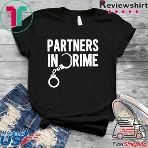 Partners In Crime Shirt