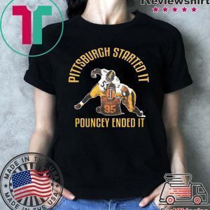 Pittsburgh Started It Pouncey Ended It Womens Shirt