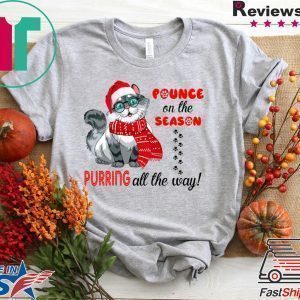 Pounce On The Season Purring All The Way Tee Shirts