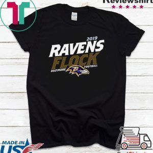 Ravens Flock 2019 Tee Shirts