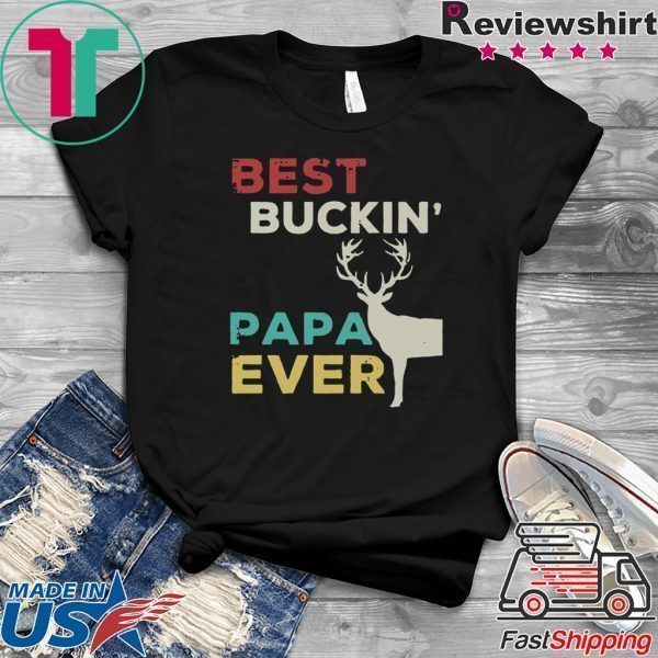 Reindeer Best buckin papa ever Tee Shirt