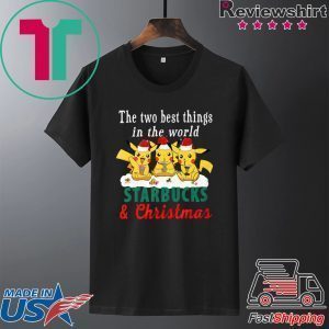 Santa Pikachu The Two Best Thingd In The World Starbucks & Christmas Tee Shirts