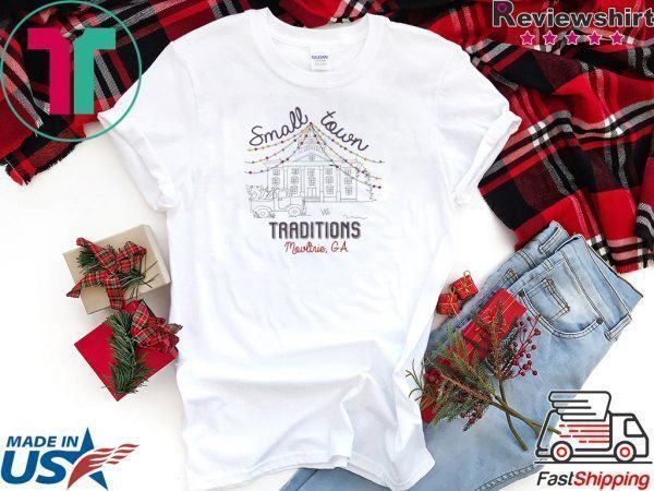 Small Town Traditions Tee Shirt
