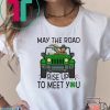 Snoopy May The Road Rise Up To Meet You Tee Shirts
