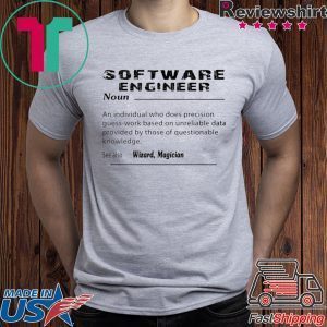 Software Engineer Tee Shirt
